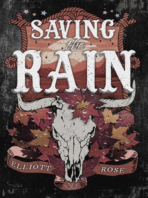 Title details for Saving the Rain by Elliott Rose - Wait list